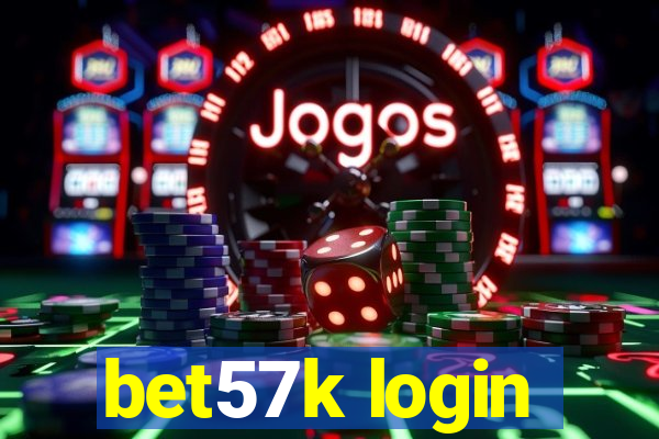 bet57k login